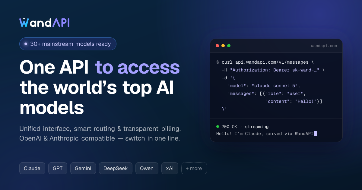 WandAPI - LLM API Gateway | One API Key for Claude, GPT & Gemini